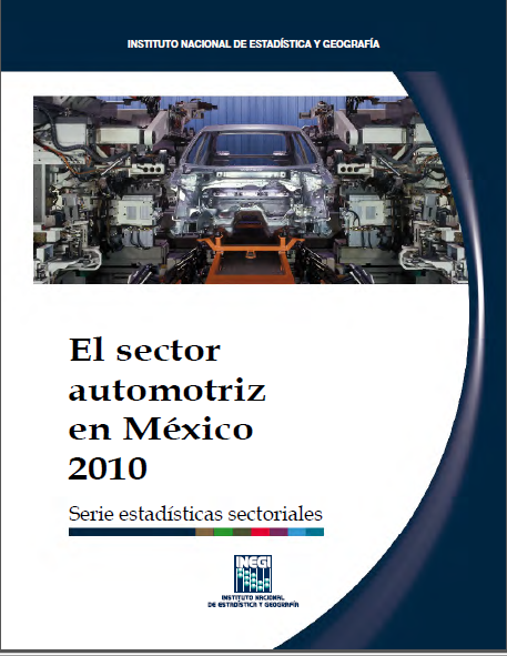 Portada de La industria automotriz en México 2010